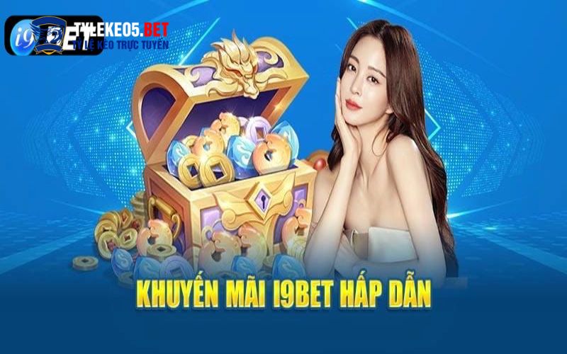 Khuyến mãi tại I9BET