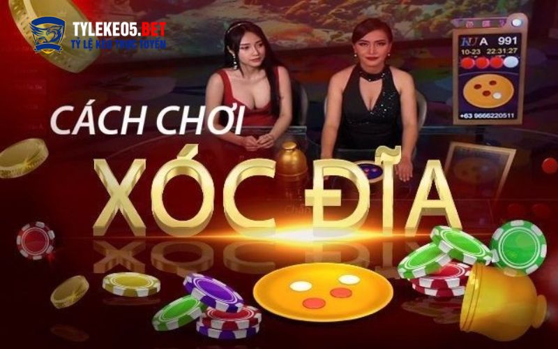 Cách chơi xóc đĩa typhu88 hiệu quả